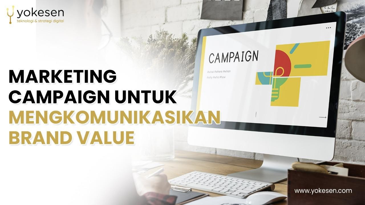 marketing campaign untuk brand value