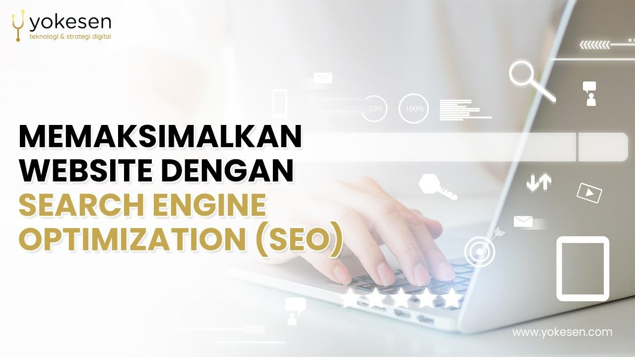 memaksimalkan website dengan seo