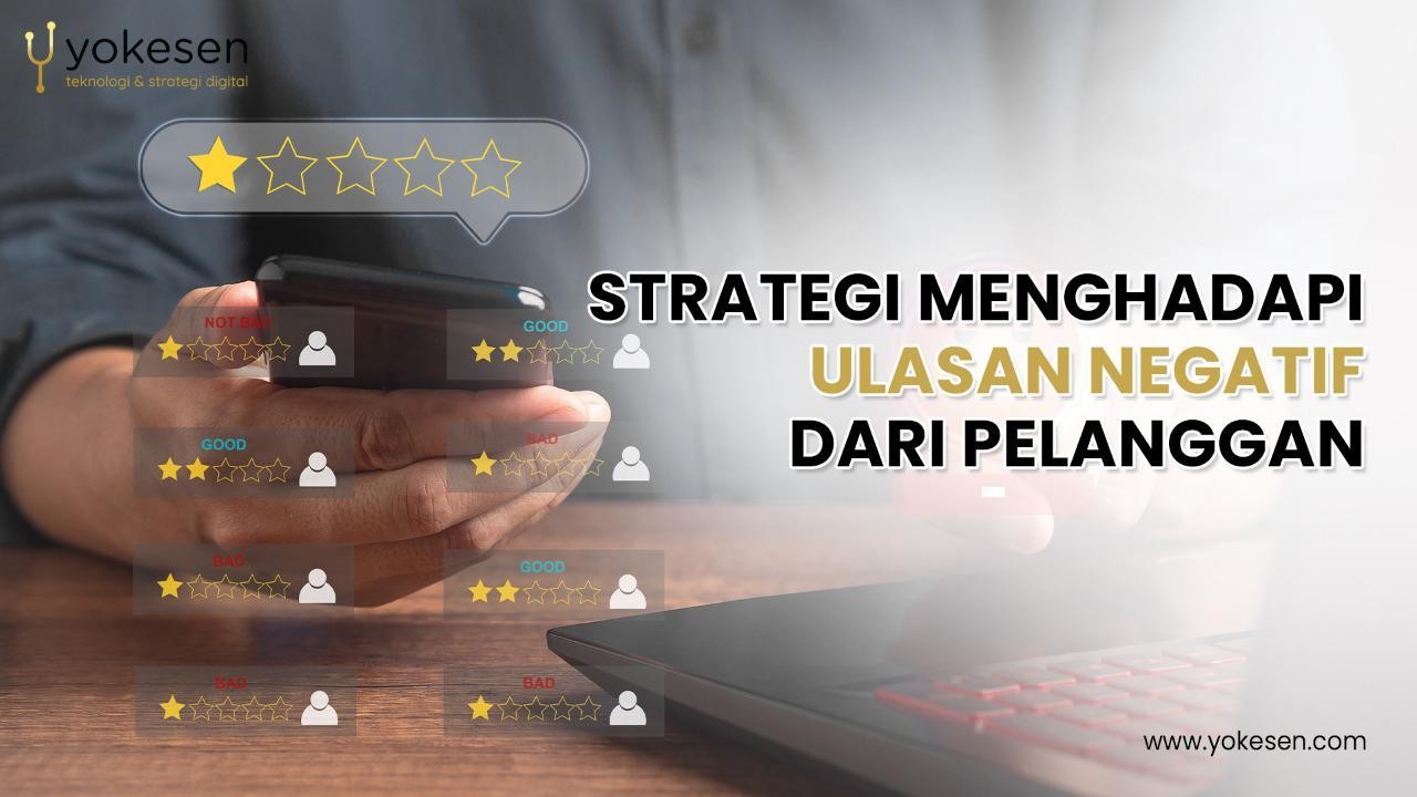 strategi menghadapi ulasan negatif pelanggan strategi menghadapi ulasan negatif pelanggan