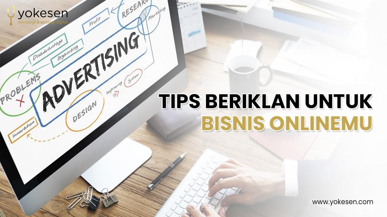 tips beriklan untuk bisnis online tips beriklan untuk bisnis online