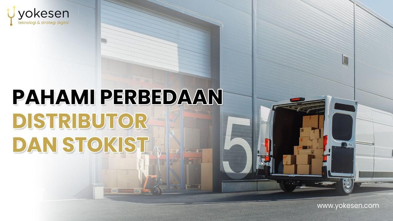 perbedaan distributor dan stokist