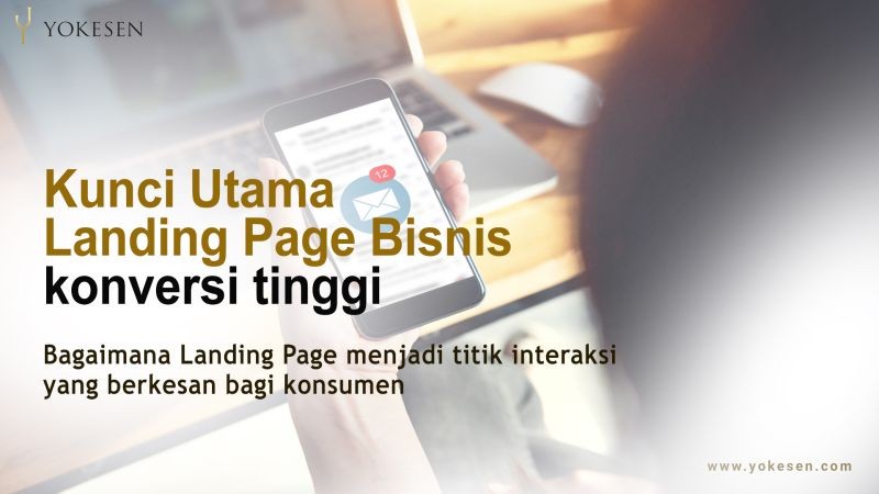 kunci utama landing page memiliki tingkat konversi tinggi Kunci Utama Landing Page Memiliki Tingkat Konversi Tinggi