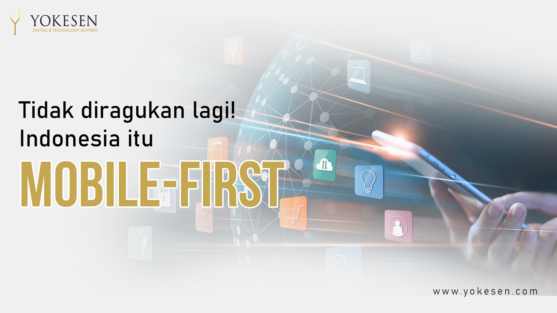 Strategi omnichannel yang meilbatkan integrasi marketplace sebagai solusi ecommerce membutuhkan dukungan dari marketplace enabler Karakter Konsumen Indonesia Yang Mobile-First Dan Digital