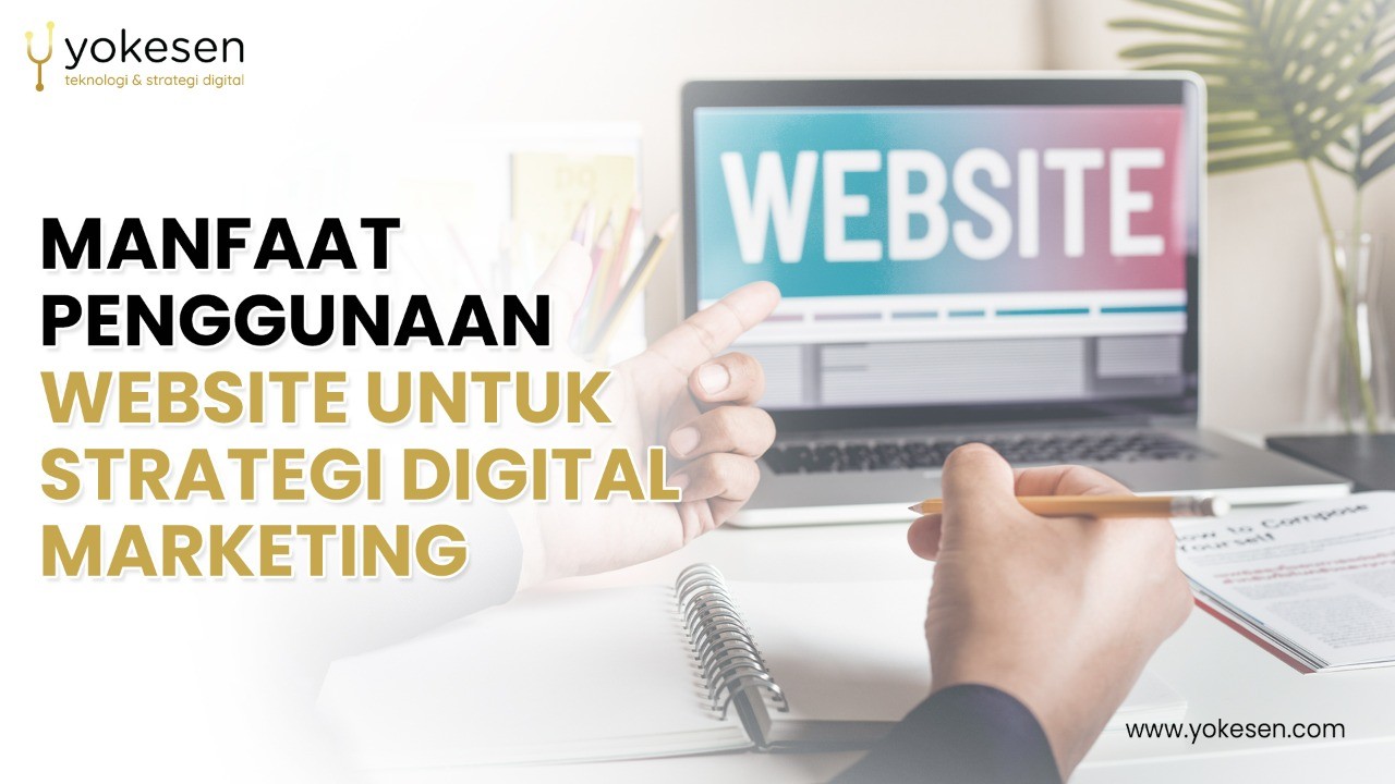 Yokesen | 3 Fokus Utama Dalam Digital Branding